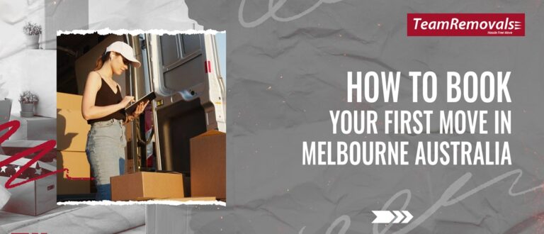 How to Book Your First Move in Melbourne Australia