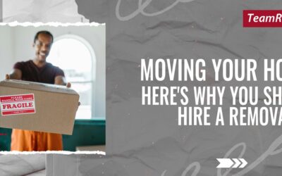 Moving Your Home? Here is Why You Should Hire a Removalist!