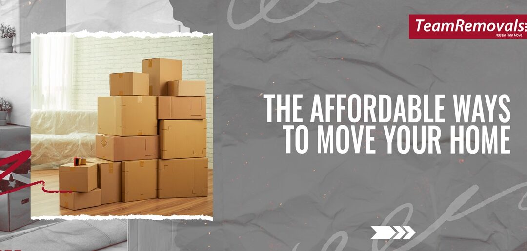 The Affordable Ways to Move Your Home