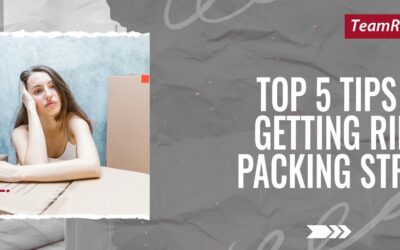 Top 5 Tips for Getting Rid of Packing Stress