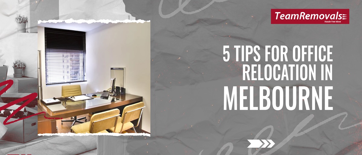 5 Tips for Office Relocation in Melbourne