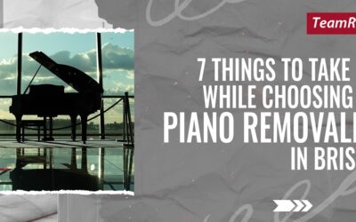 7 Things To Take Care While Choosing Best Piano Removalists In Brisbane