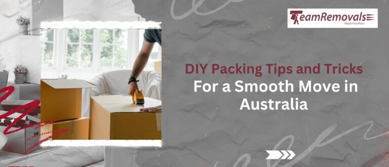 DIY Packing Tips and Tricks for a Smooth Move in Australia
