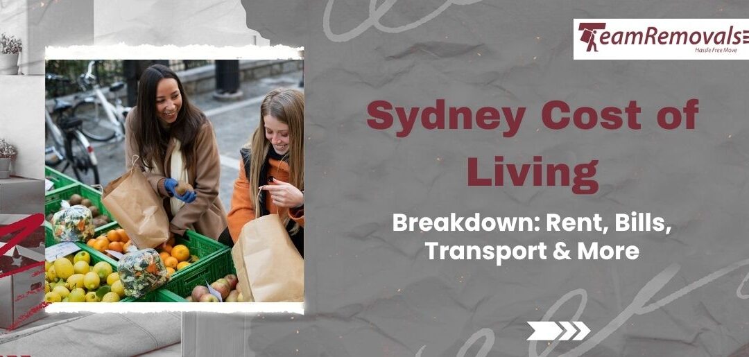Sydney Cost of Living Breakdown: Rent, Bills, Transport & More