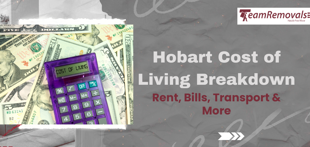 Hobart Cost of Living Breakdown: Rent, Bills, Transport & More