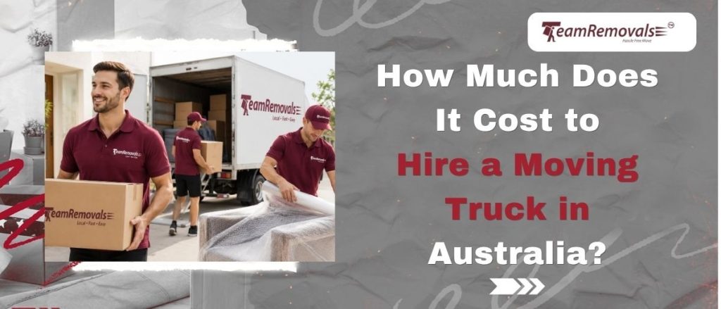 Cost to Hire a Moving Truck in Australia